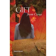 A Gift from Cyrus