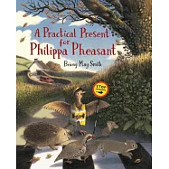 A Practical Present for Philippa Pheasant