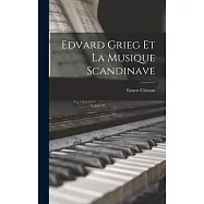Edvard Grieg et La Musique Scandinave