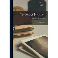 Thomas Hardy: A Critical Study