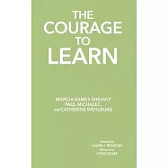 The Courage to Learn: Honoring the Complexity of Learning for Educators and Students