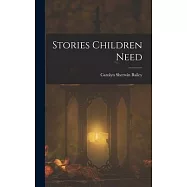 Stories Children Need