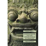 Animism, Magic and the Omnipotence of Thought: Esoteric Classics