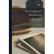 Plutarch’s Moralia: Twenty Essays