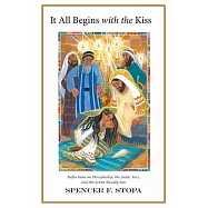 It All Begins with the Kiss: Reflections on Discipleship, the Judas Kiss, and the Seven Deadly Sins