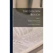 The Golden Bough: A Study in Magic and Religion; Volume 2
