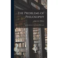 The Problems of Philosophy: An Introduction to the Study of Philosophy