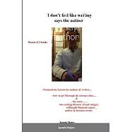 I don’t feel like writing says the author