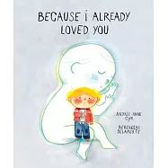 Because I Already Loved You