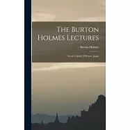 The Burton Holmes Lectures: Seoul, Capital Of Korea. Japan