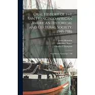 Oral History of the San Francisco African American Historical and Cultural Society, 1945-1986: Oral History Transcript / 198