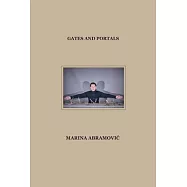 Marina Abramovic: Gates and Portals: Modern Art Oxford