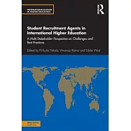 Student Recruitment Agents in International Higher Education: A Multi-Stakeholder Perspective on Challenges and Best