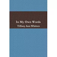 In My Own Words