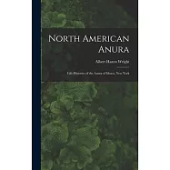 North American Anura: Life-Histories of the Anura of Ithaca, New York
