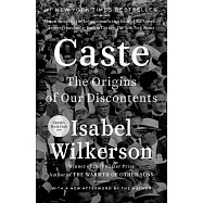 Caste: The Origins of Our Discontents