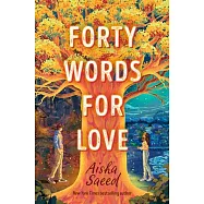 Forty Words for Love