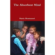 The Absorbent Mind