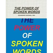 The Power of Spoken Words