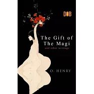 The Gift of the Magi and Other Short Stories