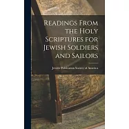 Readings From the Holy Scriptures for Jewish Soldiers and Sailors