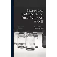 Technical Handbook of Oils, Fats and Waxes