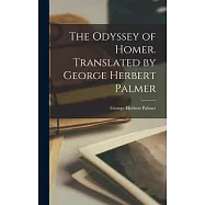 The Odyssey of Homer. Translated by George Herbert Palmer