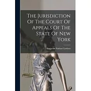 The Jurisdiction Of The Court Of Appeals Of The State Of New York