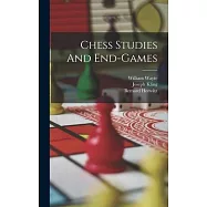 Chess Studies And End-games