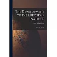 The Development of the European Nations: 1870-1914 (5th ed.)