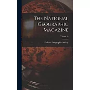 The National Geographic Magazine; Volume 26