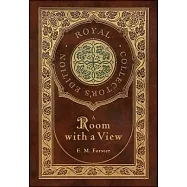 A Room with a View (Royal Collector&rsquo;s Edition) (Case Laminate Hardcover with Jacket)