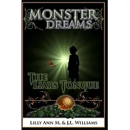 Monster Dreams The Liars Tongue
