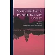 Southern India, Painted by Lady Lawley