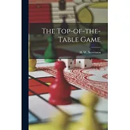 The Top-of-the-table Game