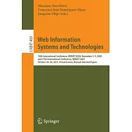 Web Information Systems and Technologies: 16th International Conference, Webist 2020, November 3-5, 2020, and 17th International Conference, Webist 20