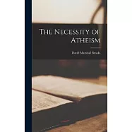 The Necessity of Atheism