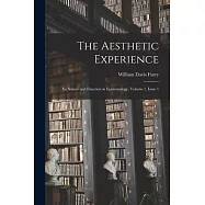 The Aesthetic Experience: Its Nature and Function in Epistemology, Volume 1, issue 1