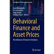 Behavioral Finance and Asset Prices: The Influence of Investor’s Emotions