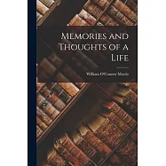Memories and Thoughts of a Life