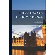 Life of Edward the Black Prince