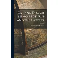 Cat and Dog or Memoirs of Puss and the Captain