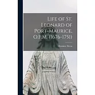 Life of St. Leonard of Port-Maurice, O.F.M. (1676-1751)