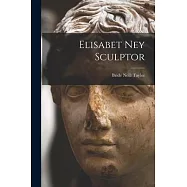 Elisabet Ney Sculptor