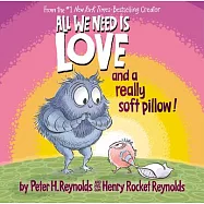 All We Need Is Love and a Really Good Pillow!