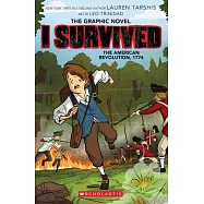 《我在災難中倖存：1776年美國大革命》歷史漫畫小說I Survived the American Revolution, 1776 (I Survived Graphic Novel #8)