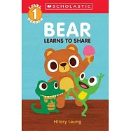 Bear Learns to Share (Scholastic Reader, Level 1)