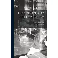 The Science and Art of Surgery