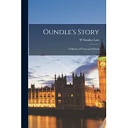 Oundle’s Story: A History of Town and School