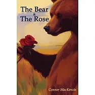 The Bear and The Rose